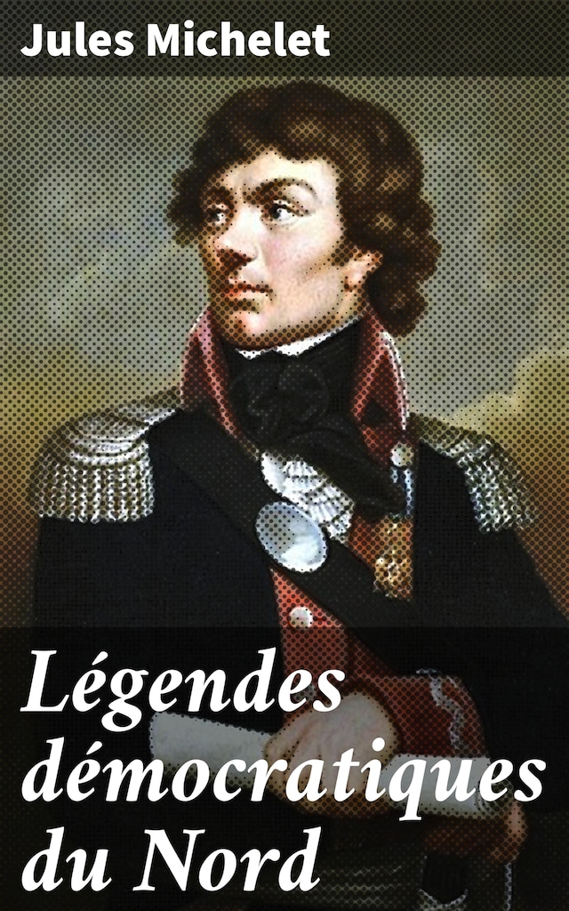 Book cover for Légendes démocratiques du Nord