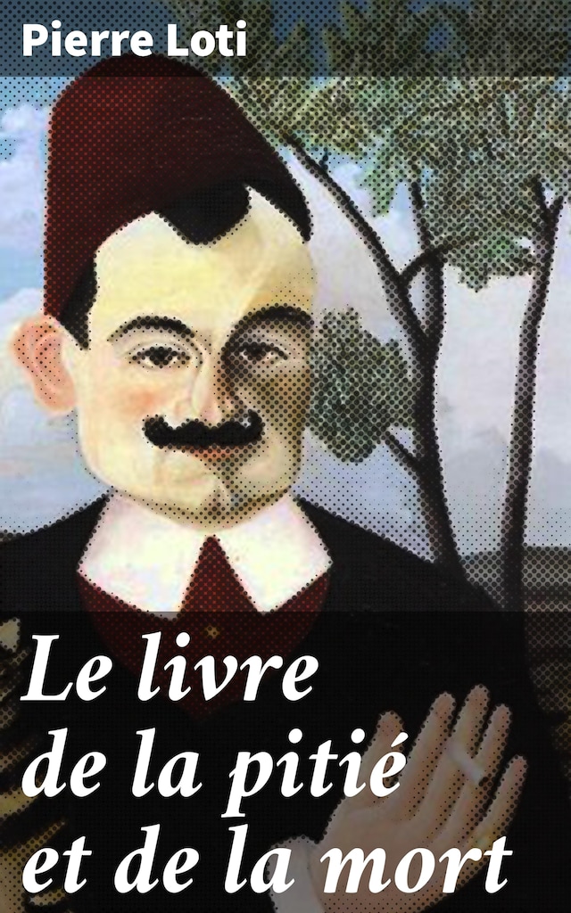Book cover for Le livre de la pitié et de la mort
