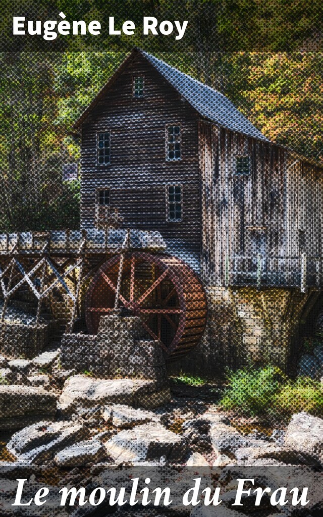 Buchcover für Le moulin du Frau