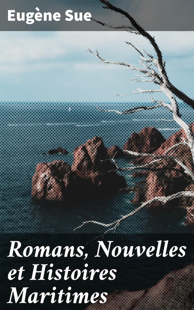 Buchcover für Romans, Nouvelles et Histoires Maritimes