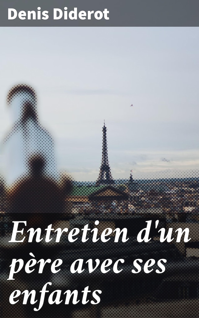 Book cover for Entretien d'un père avec ses enfants