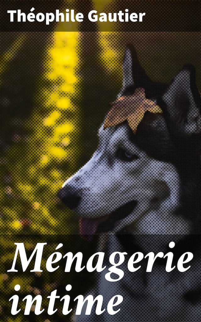 Book cover for Ménagerie intime