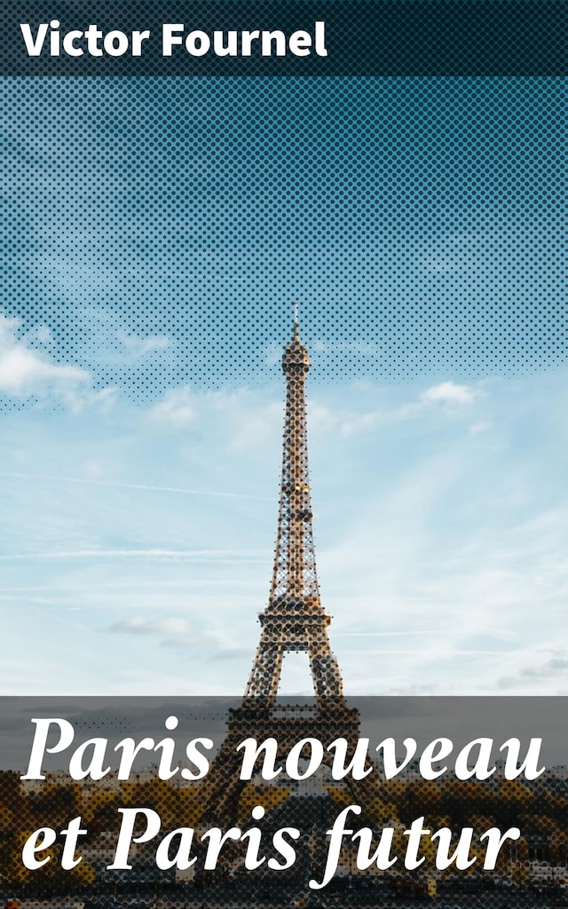 Book cover for Paris nouveau et Paris futur