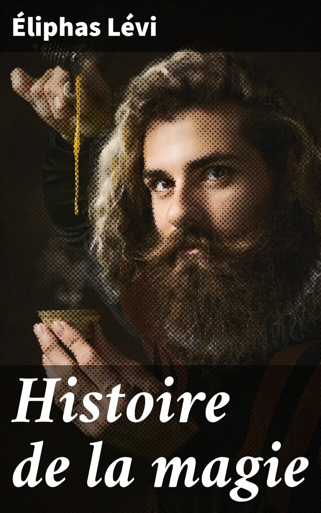 Copertina del libro per Histoire de la magie