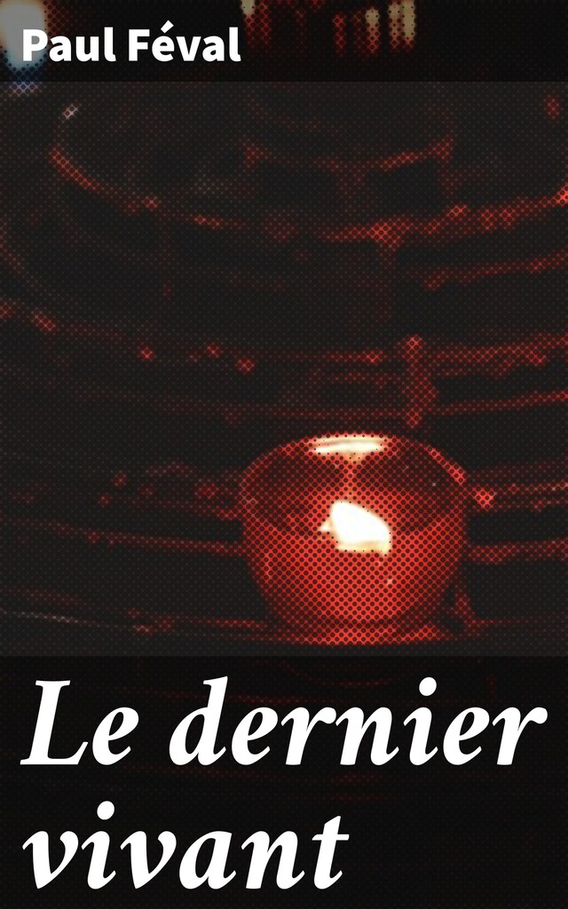 Copertina del libro per Le dernier vivant