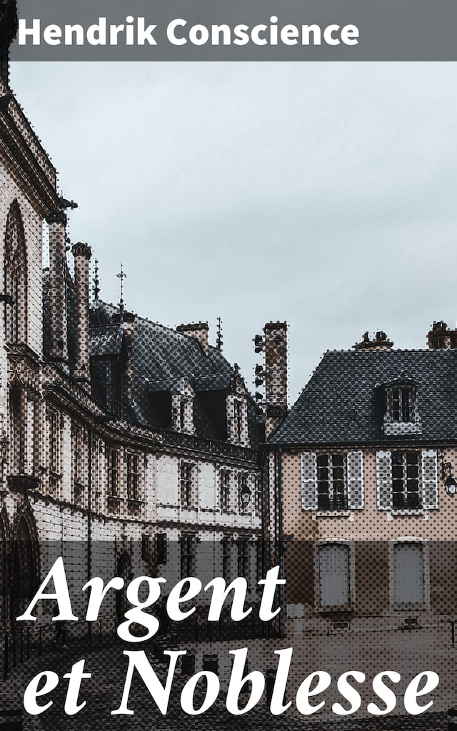 Book cover for Argent et Noblesse