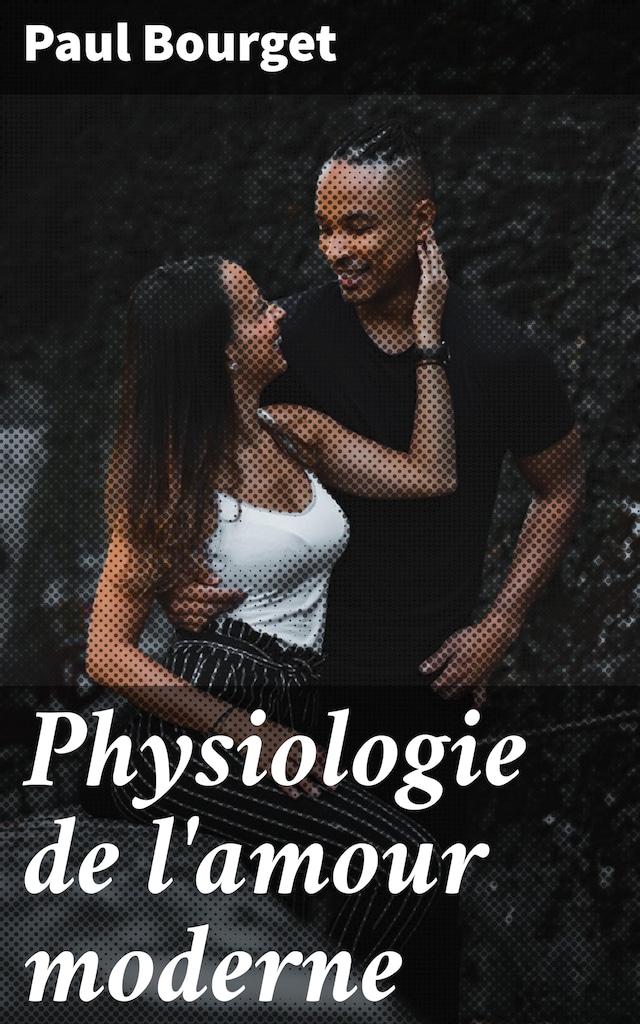 Buchcover für Physiologie de l'amour moderne