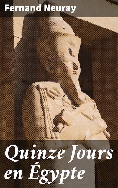 Quinze Jours en Égypte