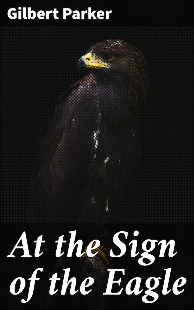 Copertina del libro per At the Sign of the Eagle