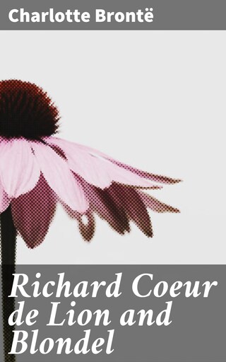 Richard Coeur de Lion and Blondel bookCoverFor