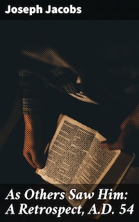As Others Saw Him: A Retrospect, A.D. 54