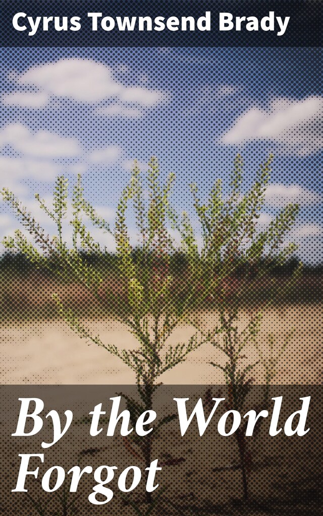 Book cover for By the World Forgot