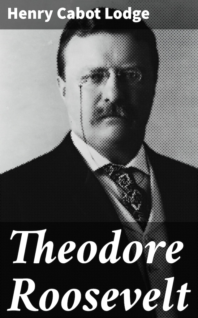 Boekomslag van Theodore Roosevelt