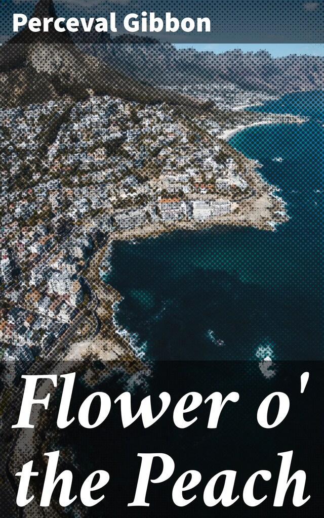 Book cover for Flower o' the Peach
