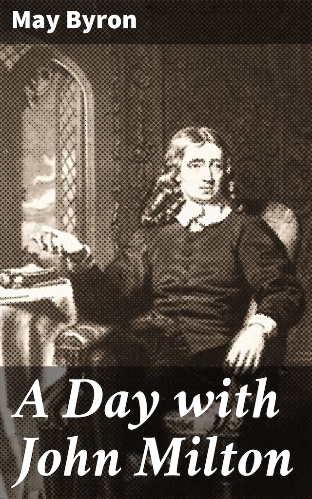 Copertina del libro per A Day with John Milton