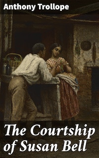 The Courtship of Susan Bell