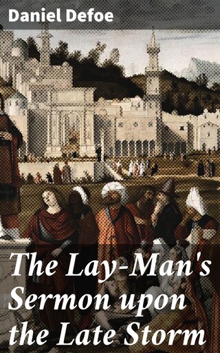 The Lay-Man's Sermon upon the Late Storm bookCoverFor