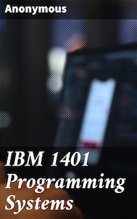 IBM 1401 Programming Systems