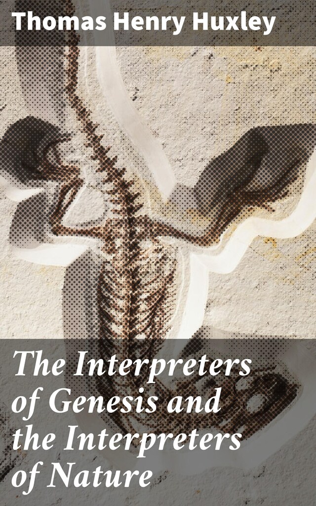 Copertina del libro per The Interpreters of Genesis and the Interpreters of Nature
