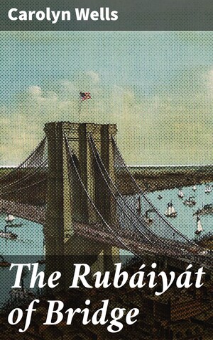 The Rubáiyát of Bridge bookCoverFor