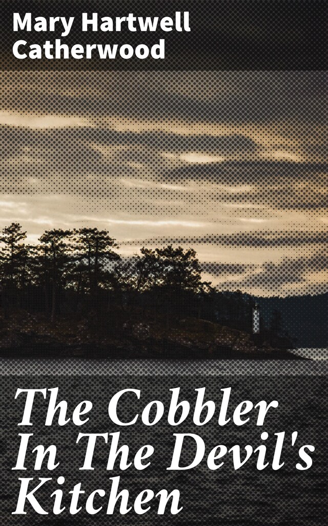 Book cover for The Cobbler In The Devil's Kitchen
