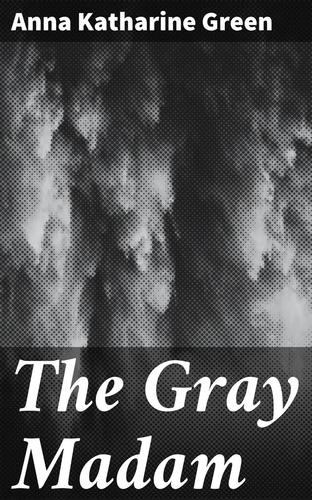 Book cover for The Gray Madam