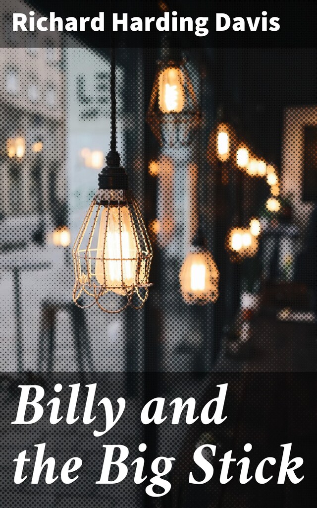 Book cover for Billy and the Big Stick