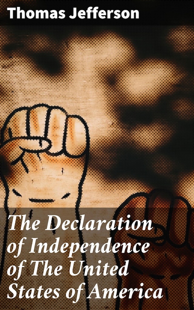 Copertina del libro per The Declaration of Independence of The United States of America