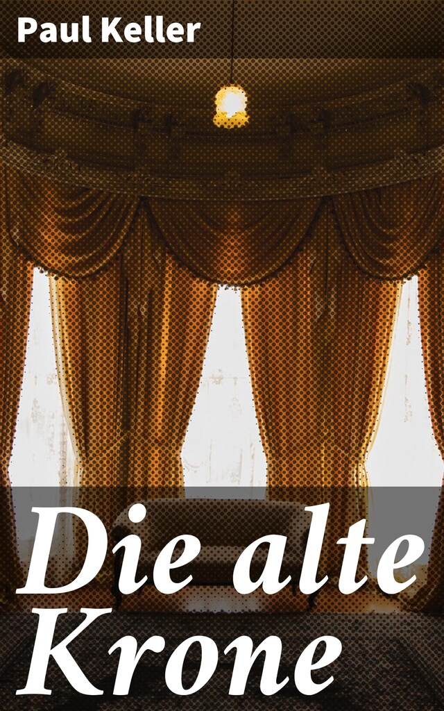 Book cover for Die alte Krone