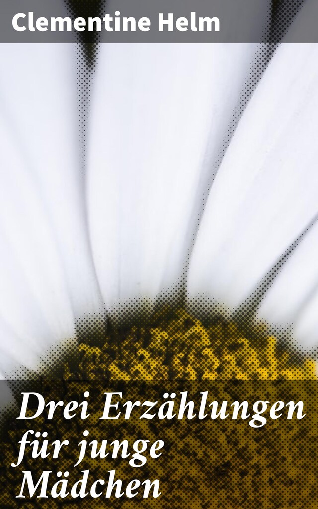 Book cover for Drei Erzählungen für junge Mädchen