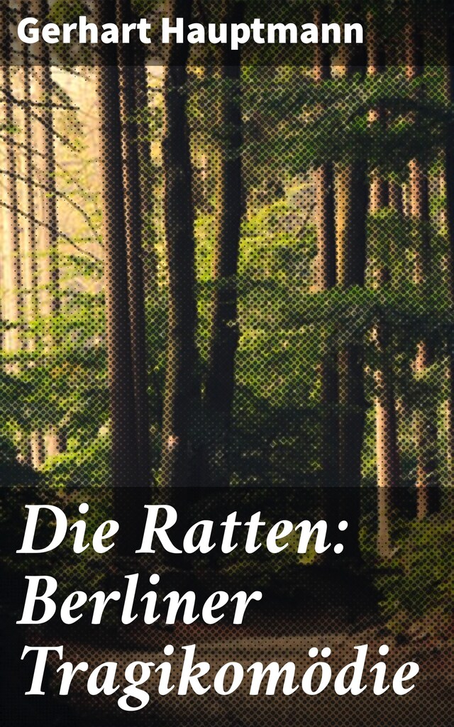 Book cover for Die Ratten: Berliner Tragikomödie