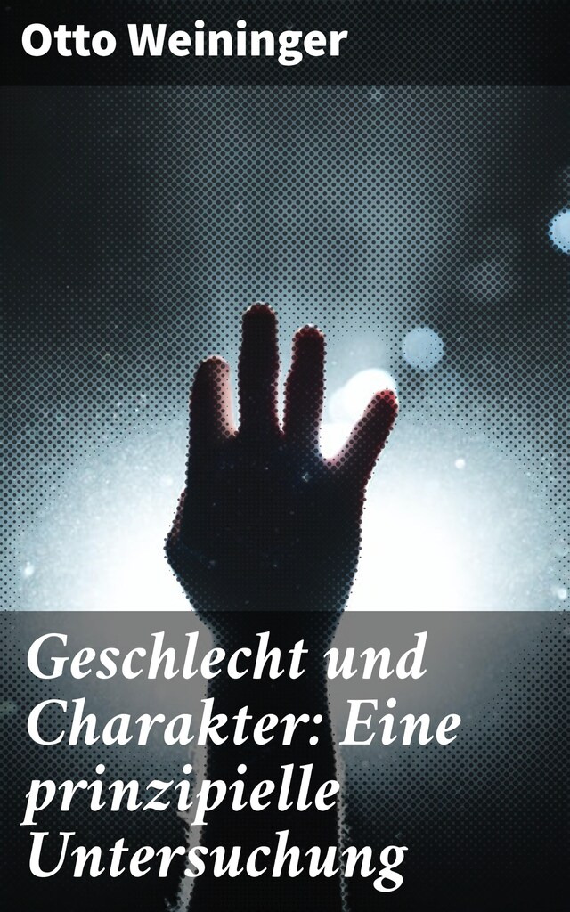 Book cover for Geschlecht und Charakter: Eine prinzipielle Untersuchung