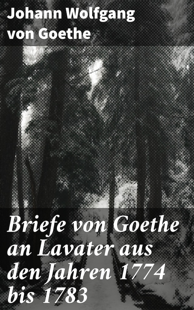 Buchcover für Briefe von Goethe an Lavater aus den Jahren 1774 bis 1783