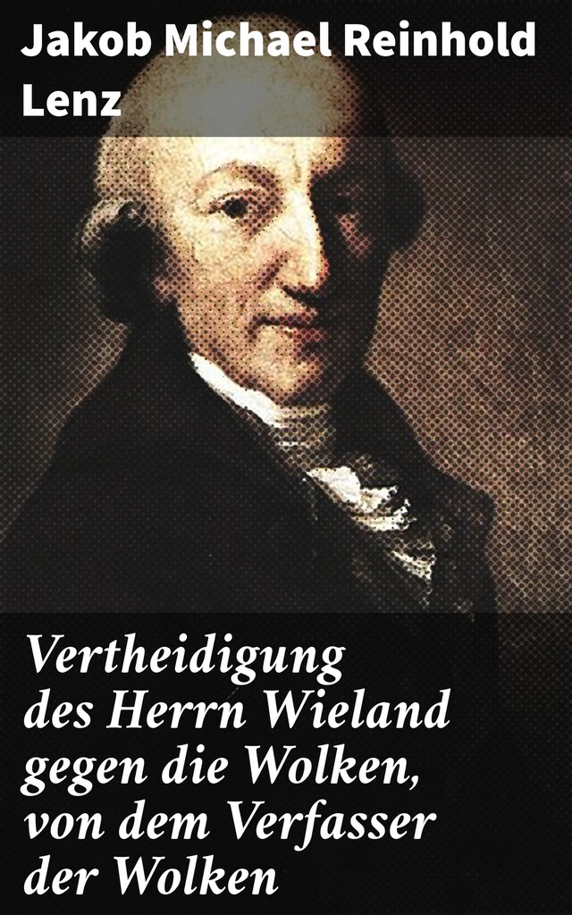 Bogomslag for Vertheidigung des Herrn Wieland gegen die Wolken, von dem Verfasser der Wolken