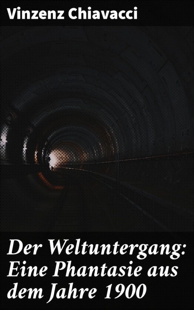 Kirjankansi teokselle Der Weltuntergang: Eine Phantasie aus dem Jahre 1900