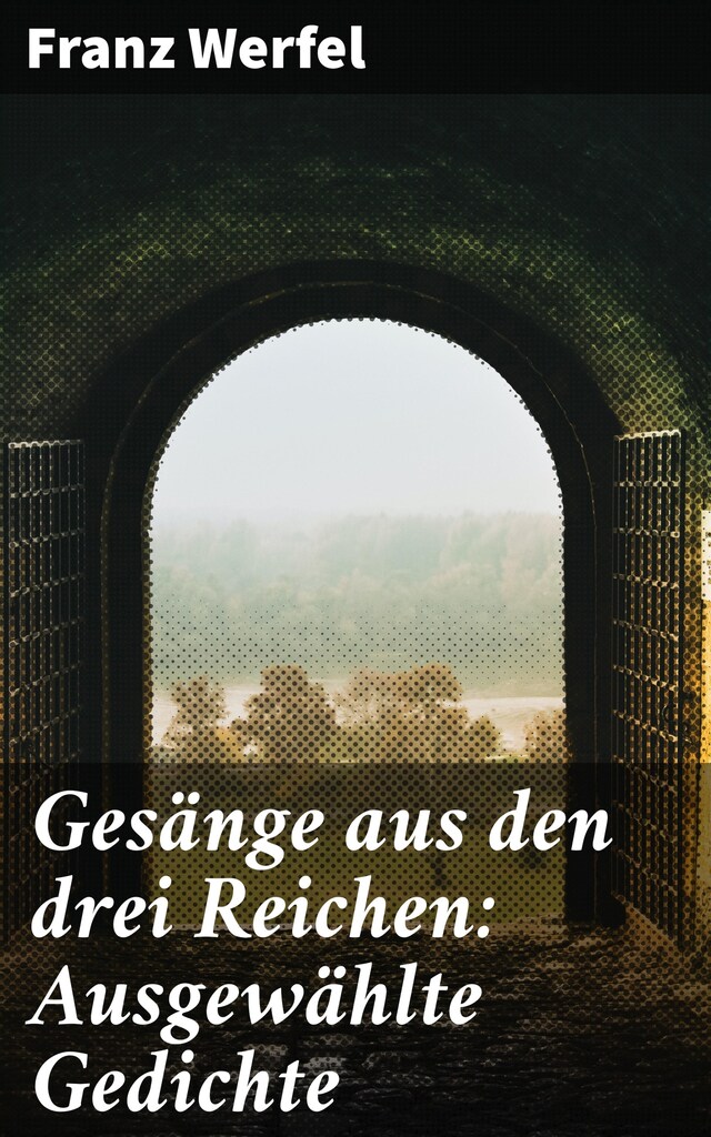 Book cover for Gesänge aus den drei Reichen: Ausgewählte Gedichte
