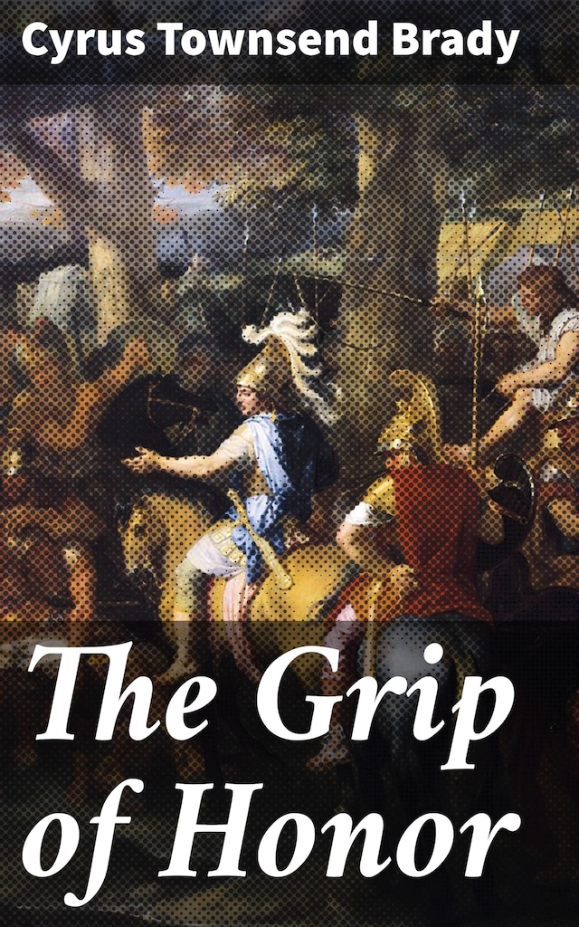 Book cover for The Grip of Honor
