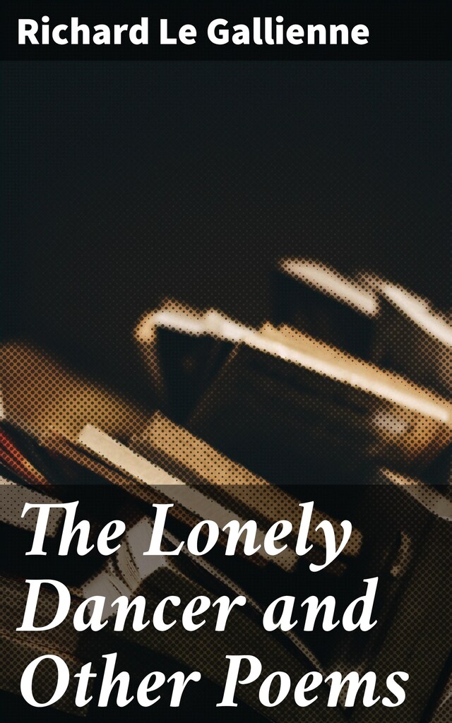 Book cover for The Lonely Dancer and Other Poems