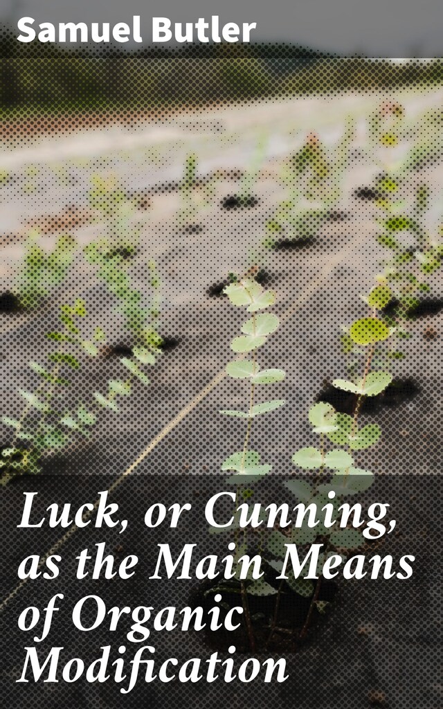 Luck, or Cunning, as the Main Means of Organic Modification