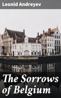 The Sorrows of Belgium