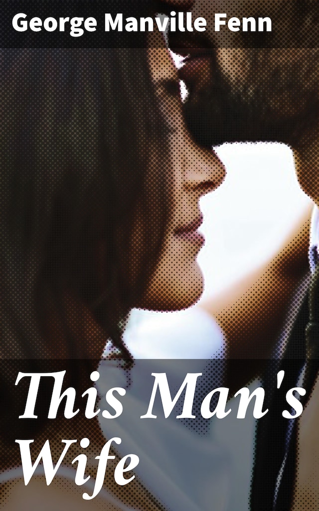 Book cover for This Man's Wife