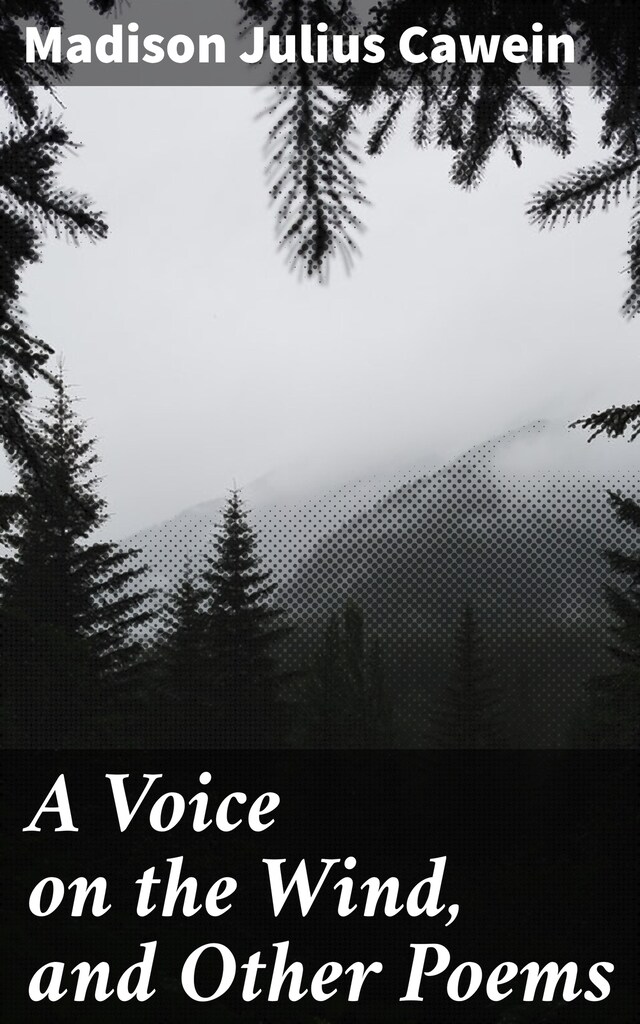 Copertina del libro per A Voice on the Wind, and Other Poems