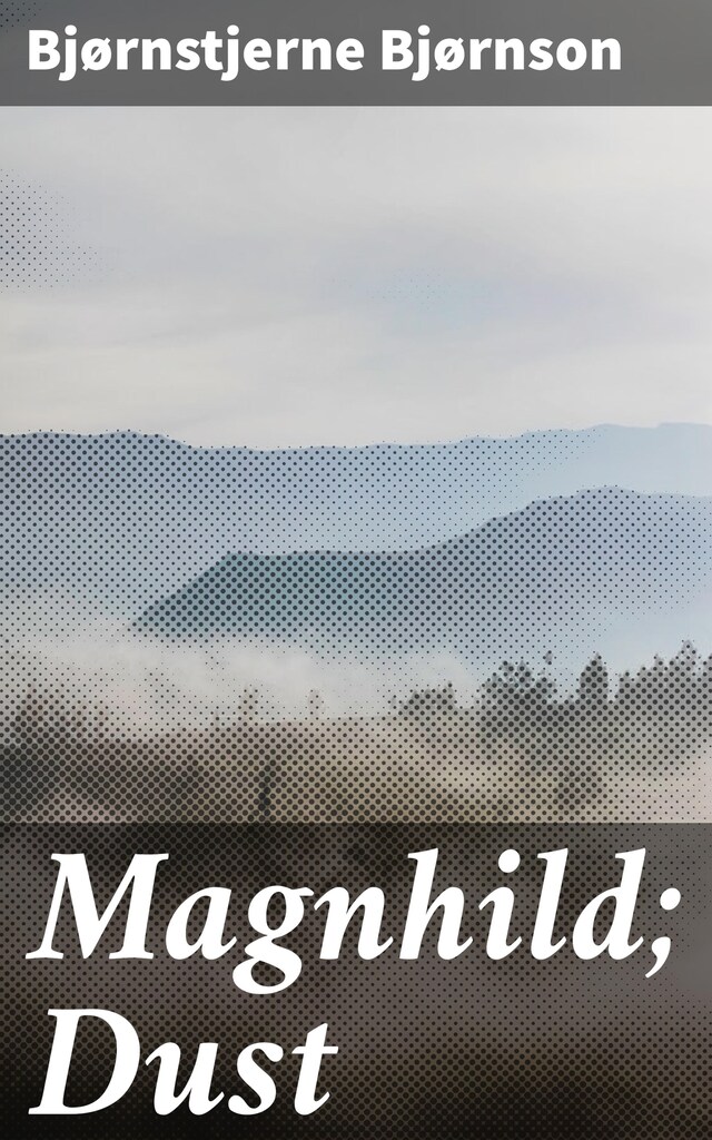 Book cover for Magnhild; Dust