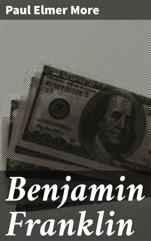 Kirjankansi teokselle Benjamin Franklin