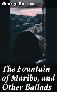 The Fountain of Maribo, and Other Ballads