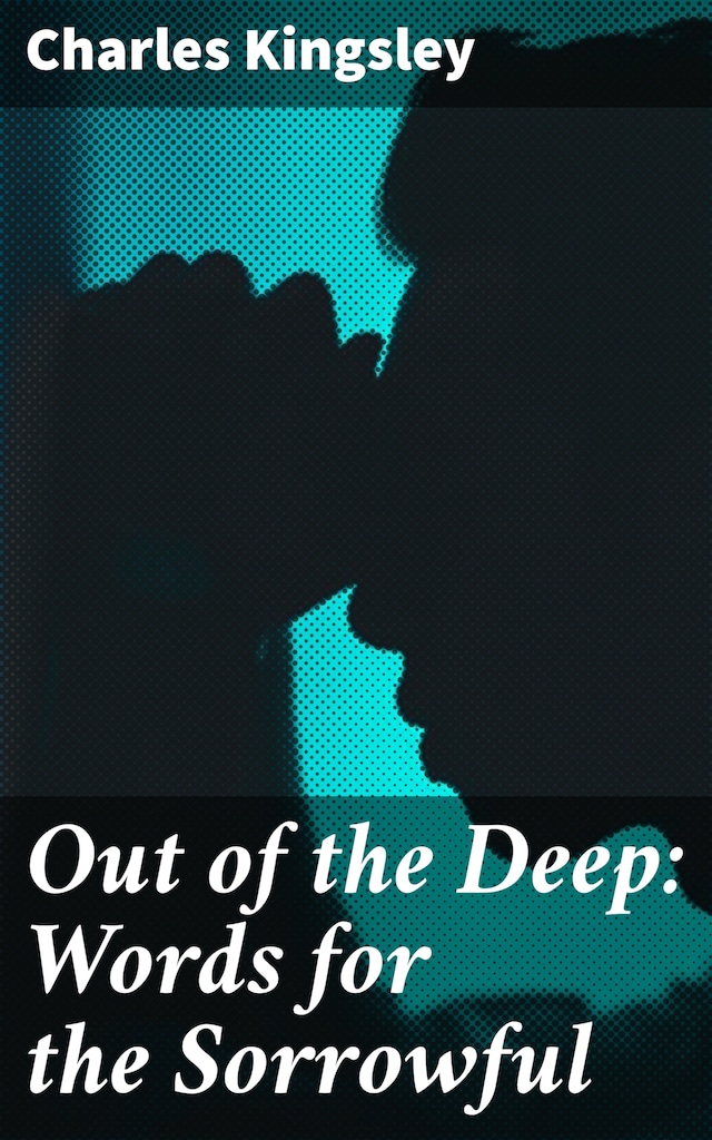 Kirjankansi teokselle Out of the Deep: Words for the Sorrowful