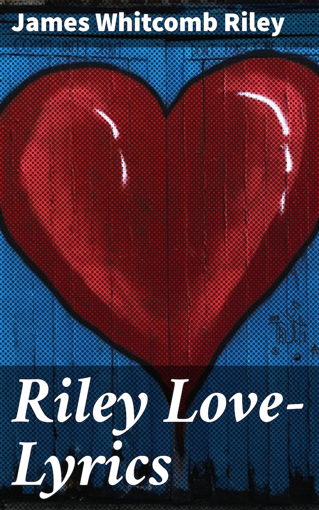 Okładka książki dla Riley Love-Lyrics