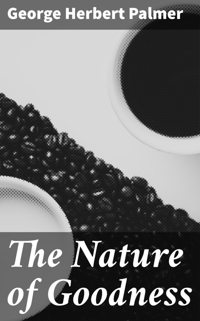 Book cover for The Nature of Goodness