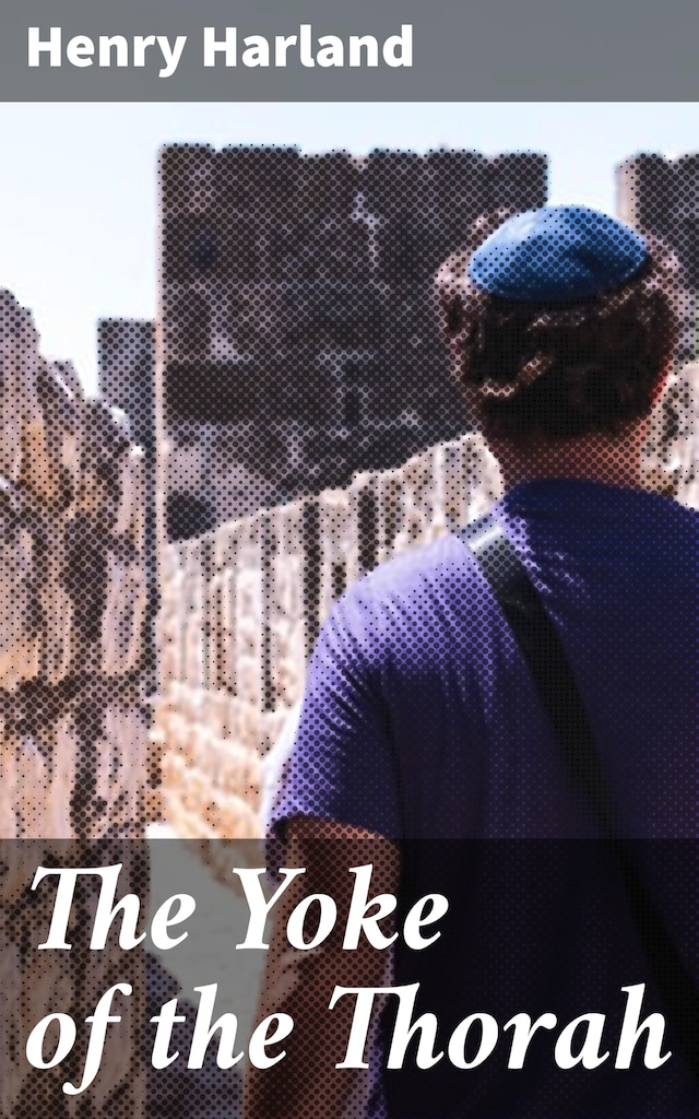 Book cover for The Yoke of the Thorah
