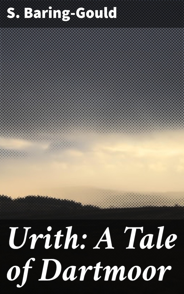 Boekomslag van Urith: A Tale of Dartmoor